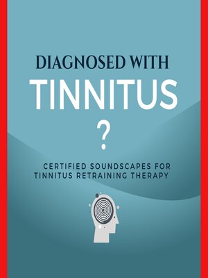 cover image of Diagnosed with Tinnitus?